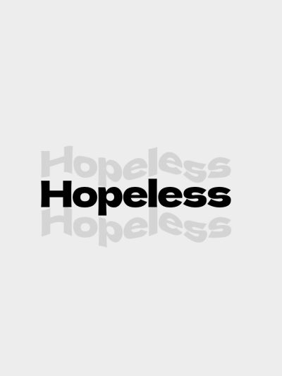 Hopeless project