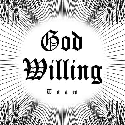 God Willing Team