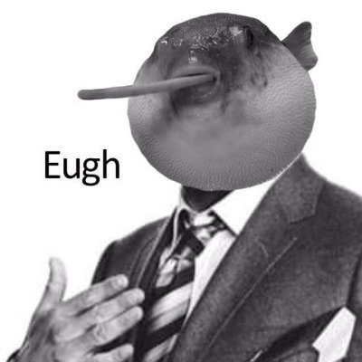 Eughhhh