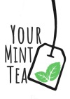 Your mint tea