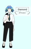 ❀Diamond dreams❀