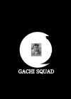 Gachi Squad
