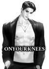 ONYOURKNEES